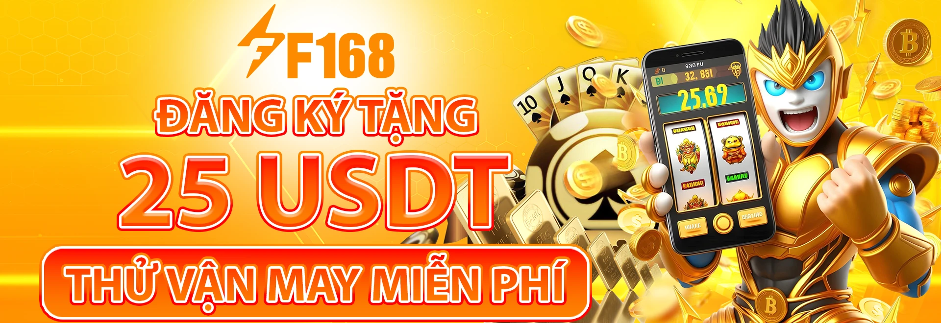 F168 khuyến mãi đăng ký tài khoản tặng 25usdt
